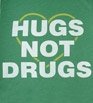 local-celebrity-t-shirts-hugs-not-drugs-women-s-t-shirt-loc11grn_2t.jpg