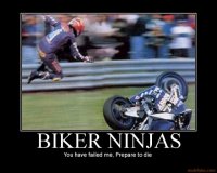 biker-ninjas-motorcycle-accident-ninja-demotivational-poster-1246912155.jpg