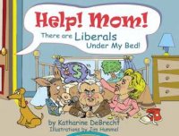 HelpMomLiberalsUnderMyBed.jpg