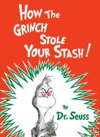 Grinch stole the stash.jpg