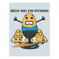 im_dyeing_easter_egg_pun_cartoon_postcard-r049889267b0c45048f0b01e3b5132fd9_vgbaq_8byvr_540.jpg